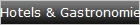 Hotels & Gastronomie